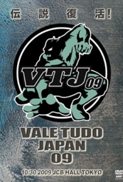 Photo1: DVD　VALE TUDO JAPAN 09　10/30 2009 JCB HALL TOKYO (1)